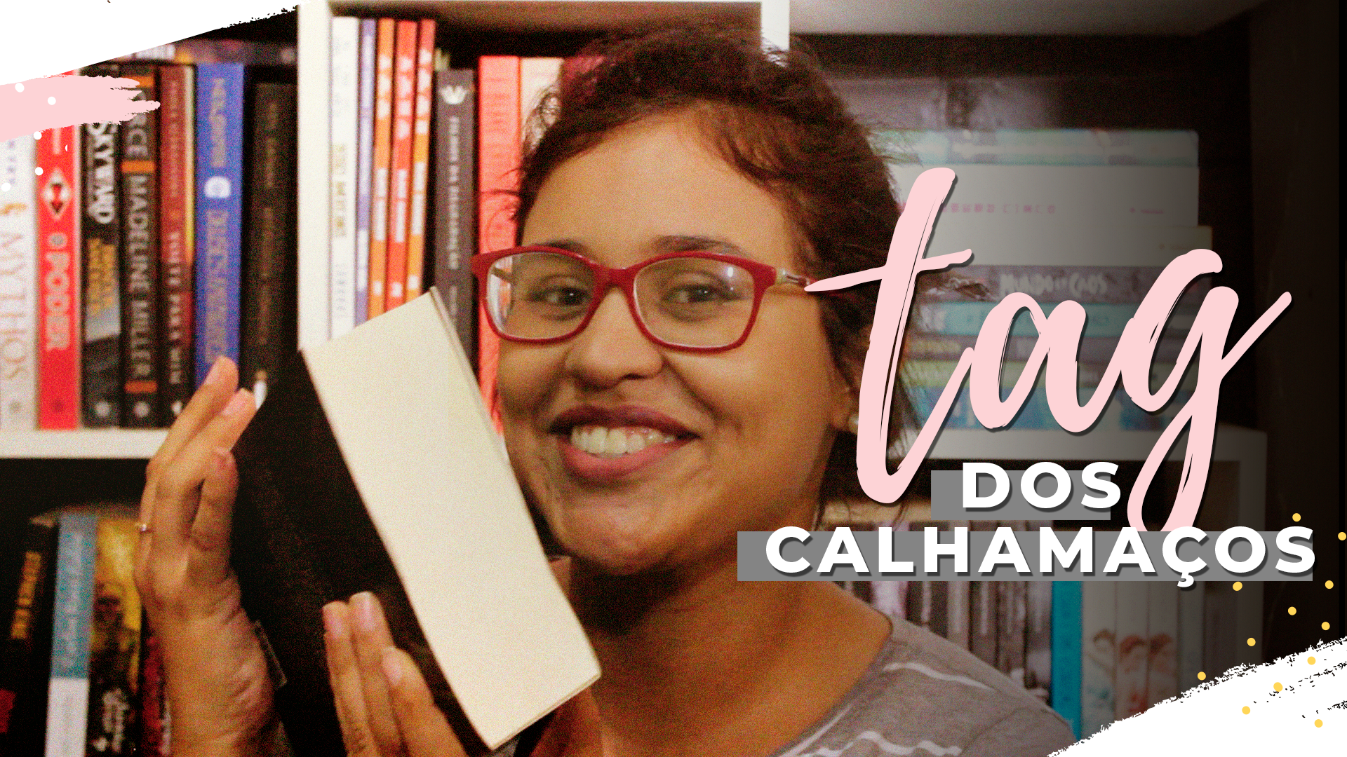 Booktag | Tag Calhamaços + Organização da Estante